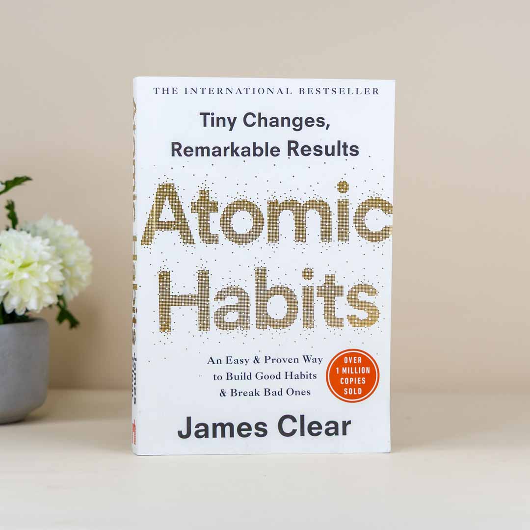 Atomic Habits: Tiny Changes, Remarkable Results