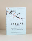 Ikigai: The Japanese secret to a long and happy life